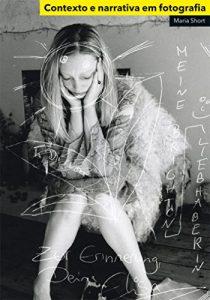 Baixar Contexto e narrativa em fotografia pdf, epub, eBook