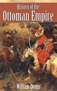 Baixar History of the Ottoman Empire (Illustrated) (English Edition) pdf, epub, eBook