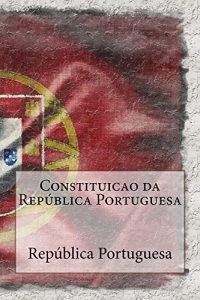 Baixar Constituicao da Republica Portuguesa pdf, epub, eBook