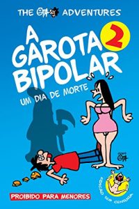 Baixar A Garota Bipolar 2 – Um Dia de Morte (The Ota Adventures) pdf, epub, eBook