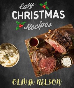 Baixar Easy Christmas Recipes: The Best Christmas Holiday Cookbook (English Edition) pdf, epub, eBook