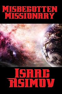 Baixar Misbegotten Missionary pdf, epub, eBook