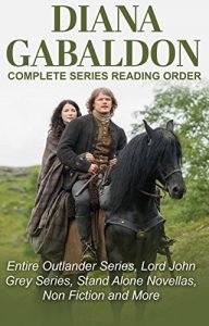 Baixar DIANA GABALDON – COMPLETE SERIES READING ORDER AND CHECKLIST: Entire Outlander universe in reading order, Outlander series only, Lord John Grey series, short stories, novellas (English Edition) pdf, epub, eBook