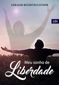 Baixar Meu Sonho de Liberdade pdf, epub, eBook