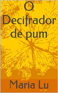 Baixar O Decifrador de pum pdf, epub, eBook