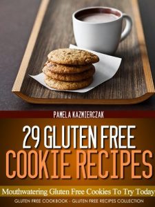 Baixar 29 Gluten Free Cookie Recipes – Mouthwatering Gluten Free Cookies To Try Today (Gluten Free Cookbook – The Gluten Free Recipes Collection 5) (English Edition) pdf, epub, eBook