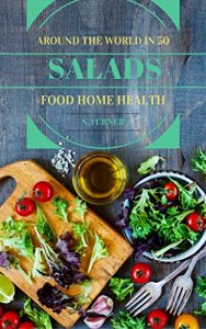 Baixar Around The World in 50 Salads (English Edition) pdf, epub, eBook