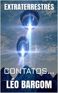 Baixar EXTRATERRESTRES: CONTATOS… pdf, epub, eBook