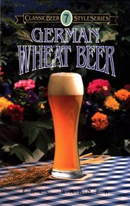 Baixar German Wheat Beer (Classic Beer Style Series) pdf, epub, eBook