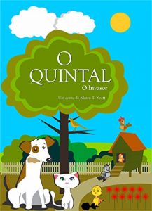 Baixar O Quintal: O Quintal e O Invasor pdf, epub, eBook