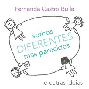 Baixar Somos diferentes mas parecidos e outras ideias pdf, epub, eBook