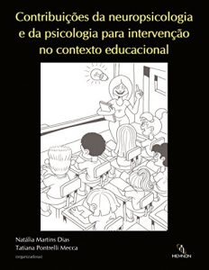 Baixar neuropsicologia e da psicologia e da psicologia para intervenção no contexto educacional pdf, epub, eBook