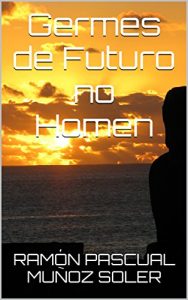 Baixar Germes de Futuro no Homen pdf, epub, eBook