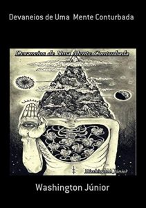 Baixar Devaneios De Uma Mente Conturbada pdf, epub, eBook