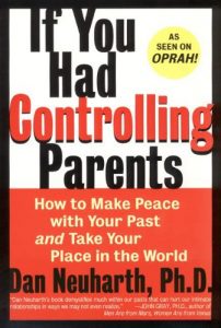 Baixar If You Had Controlling Parents: How to Make Peace with Your Past and Take Your Place in the World pdf, epub, eBook
