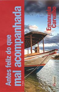 Baixar Antes feliz do que mal acompanhada pdf, epub, eBook