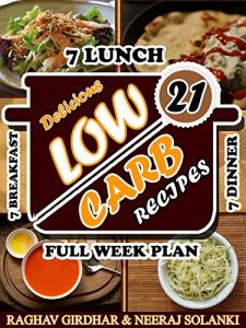 Baixar Low Carb: 21 Delicious And Mouth Watering Recipes For Guaranteed Weight Loss (Low Carb, Low Carb Cookbook, Low Carb Diet, Low Carb Recipes, Low Carb High … Carb Diet For Beginners) (English Edition) pdf, epub, eBook