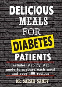 Baixar Delicious Meals for Diabetic Patients (English Edition) pdf, epub, eBook