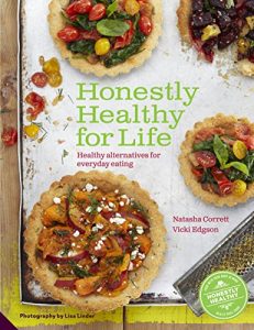 Baixar Honestly Healthy For Life – Healthy Alternatives for Everyday Eating pdf, epub, eBook