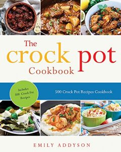 Baixar Crock Pot: 500 Crock Pot Recipes Cookbook (English Edition) pdf, epub, eBook