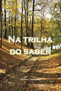 Baixar Na Trilha Do Saber pdf, epub, eBook