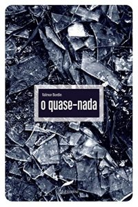 Baixar O quase-nada pdf, epub, eBook