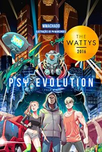 Baixar PSI Evolution: A mente humana torna-se a arma mais poderosa pdf, epub, eBook