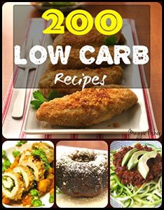 Baixar 200 Impossibly Low Carb Diet Ketogenic Recipes LCHF For Weight Loss Healthy Cookbook For Beginners: Low Carb Breakfast, Lunch, Dinner, Snacks, Desserts, … Cooker, Crockpot Recipes (English Edition) pdf, epub, eBook