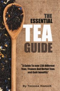 Baixar The Essential Tea Guide: A Guide To Over 230 Teas And Tisanes (English Edition) pdf, epub, eBook