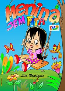 Baixar Menina Sem Fita pdf, epub, eBook