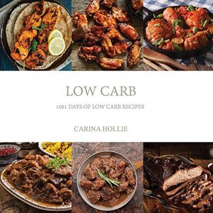 Baixar Low Carb: 1001 Days of Low Carb Recipes (English Edition) pdf, epub, eBook