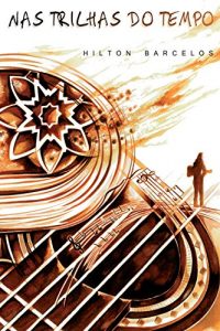 Baixar Nas trilhas do tempo pdf, epub, eBook