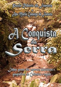 Baixar A Conquista Da Serra pdf, epub, eBook