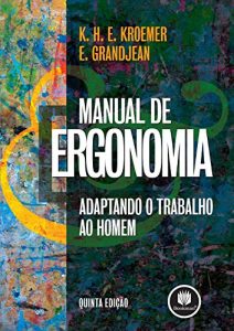 Baixar Manual de Ergonomia: Adaptando o Trabalho ao Homem pdf, epub, eBook
