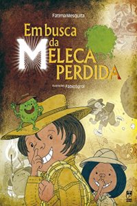 Baixar Em busca da meleca perdida pdf, epub, eBook