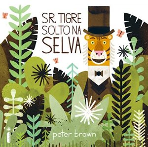 Baixar Sr. Tigre solto na selva pdf, epub, eBook