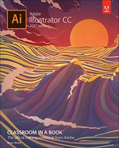 Baixar Adobe Illustrator CC Classroom in a Book (2017 release) pdf, epub, eBook