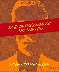 Baixar Sob os escombros do meu Eu pdf, epub, eBook