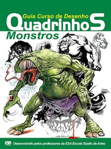 Baixar Guia Curso de Desenho Quadrinhos – Monstros Ed.01 pdf, epub, eBook