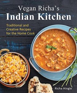 Baixar Vegan Richa’s Indian Kitchen: Traditional and Creative Recipes for the Home Cook pdf, epub, eBook