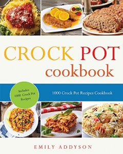 Baixar Crock Pot: 1000 Crock Pot Recipes Cookbook (English Edition) pdf, epub, eBook