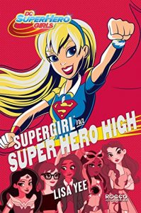 Baixar Supergirl na Super Hero High (DC Super Hero Girls Livro 2) pdf, epub, eBook
