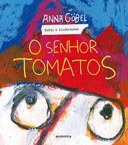 Baixar O senhor Tomatos pdf, epub, eBook