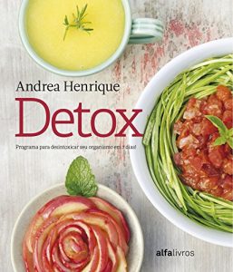 Baixar Detox: Programa para desintoxicar seu organismo em 7 dias pdf, epub, eBook