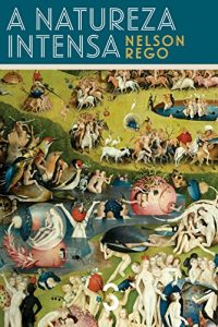 Baixar A natureza intensa pdf, epub, eBook