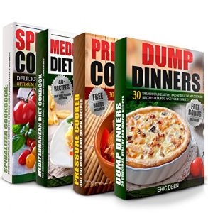 Baixar COOKBOOKS: Dump Dinners Cookbook, Pressure Cooker Cookbook, Mediterranean Diet and My Spiralized Cookbook Box Set: 100+ Of The Most Delicious And Simple … Know (Cookbooks, Cookbook) (English Edition) pdf, epub, eBook