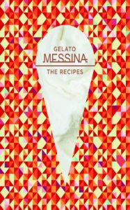 Baixar Gelato Messina: The recipes pdf, epub, eBook