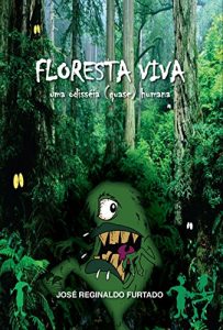 Baixar FLORESTA VIVA: Uma odisseia (quase) humana pdf, epub, eBook