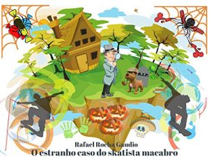 Baixar O estranho caso do skatista macabro pdf, epub, eBook