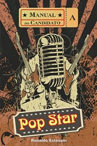 Baixar Manual do Candidato a Pop Star pdf, epub, eBook